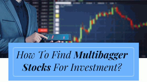 How To Find Multibagger Stocks For Next 10 Years.